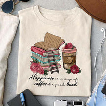 Happiness Is A Cup Of Coffee & A Good Book T-shirt