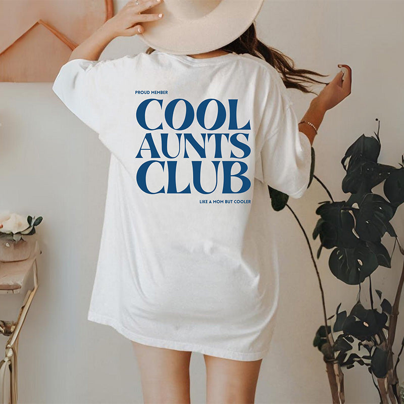 Cool Aunts Club Aunt T-shirt