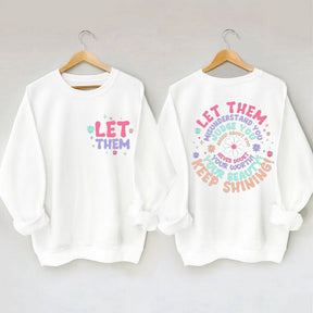 Let Them Keep Shining Sweatshirt