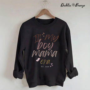 In My Boy Mama Era Sweatshirt