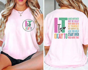 It Is Okay To T-shirt