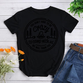 Crazy Camping Friends Round Neck T-shirt