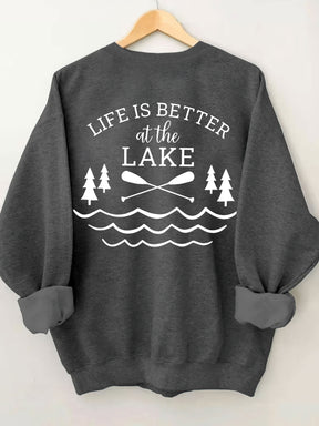 Life Is Better At The Lake Sweatshirt