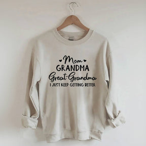 Mom Grandma Great-Grandma Sweatshirt