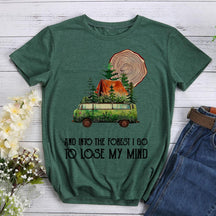 And Into The Forest I Go To Lose My Mind My Soul T-shirt