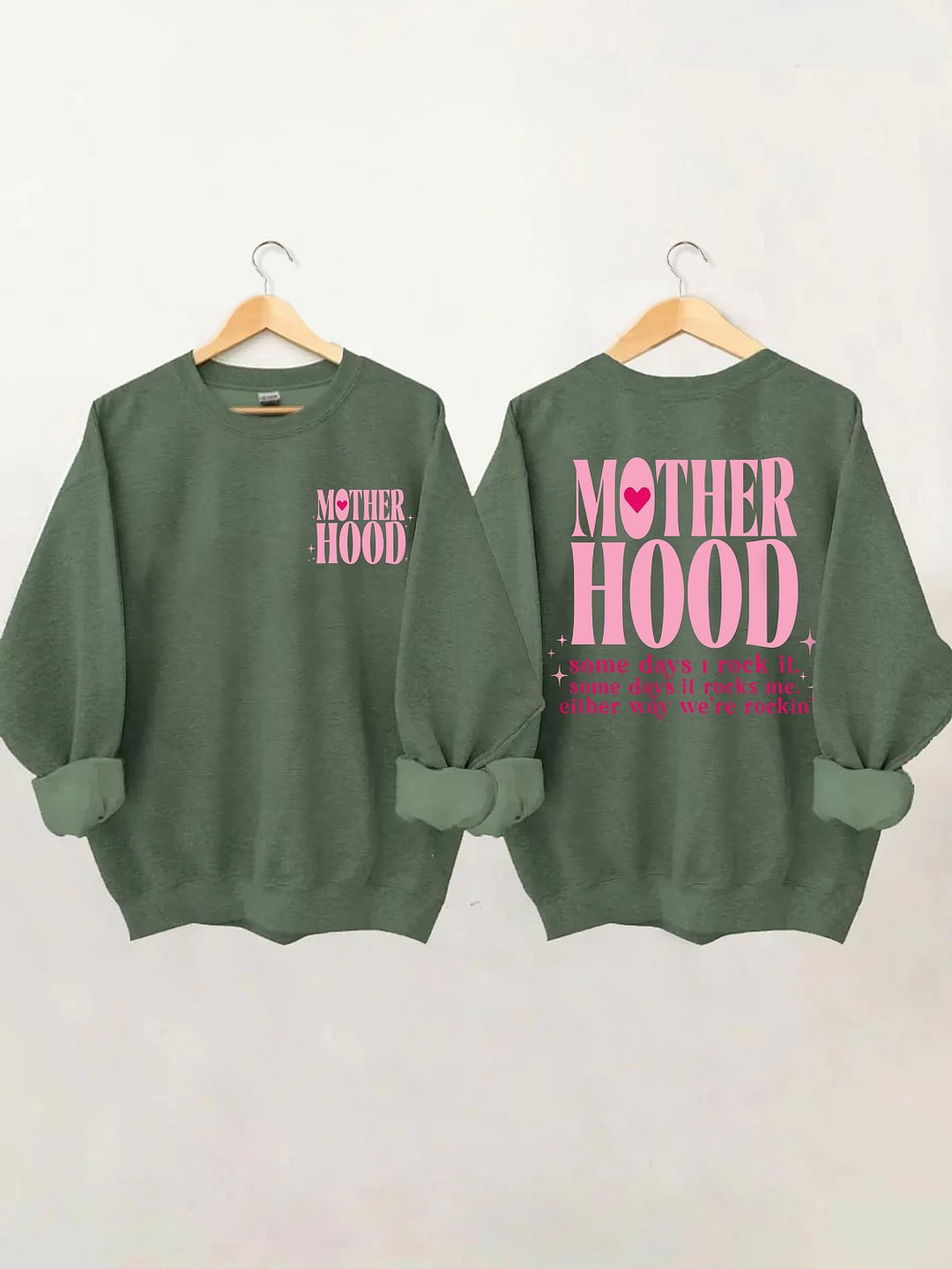 Motherhood Some Day I Rock It Sweatshirt