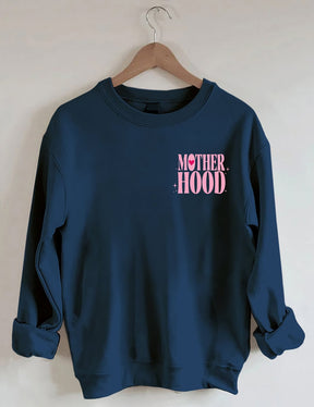 Motherhood Some Day I Rock It Sweatshirt