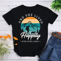 And She Lived Happily Ever After Ladies T-shirt