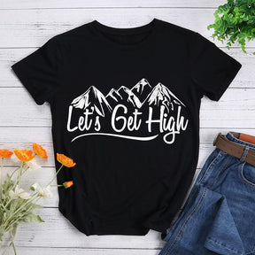 Let's Get High Hiking T-shirt