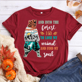 And Into The Forest I Go To Lose My Mind And My Soul T-shirt