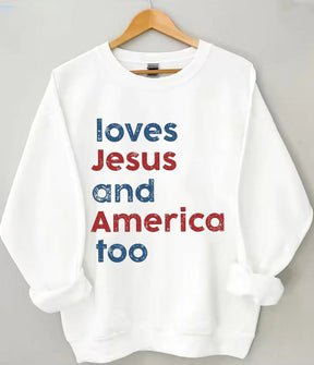 Loves America Too Sweatshirt