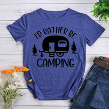 I'd Rather Be Camping Round Neck T-shirt