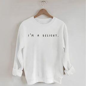 I'm A Delight Printed Sweatshirt