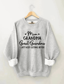 Mama Oma Urgroßmutter Sweatshirt