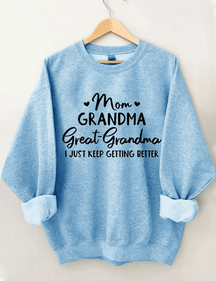 Mom Grandma Great-Grandma Sweatshirt