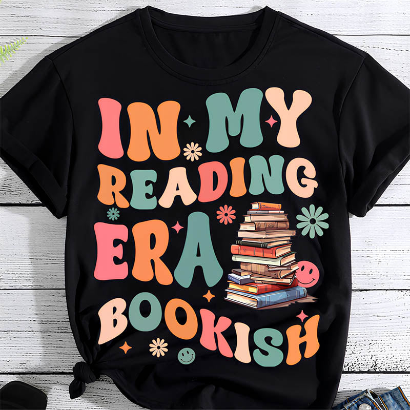 In My Reading Era Bookish Book Lover T-shirt