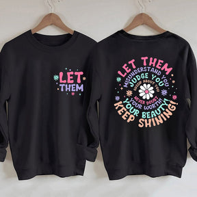 Let Them Keep Shining Sweatshirt