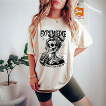 Expensive Difficult and Talks Back Skeleton Mama T-shirt