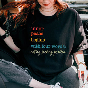 Vintage Inner Peace Begins With Four Words T-shirt