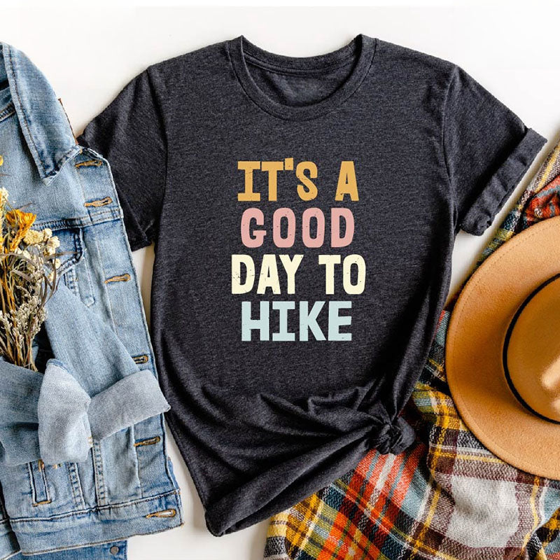 T-shirt Bonne journée pour la randonnée