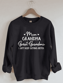 Mama Oma Urgroßmutter Sweatshirt