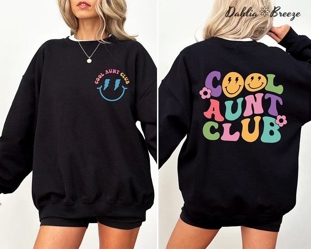 Cool Aunt Club Front And Back Print Sweatshirt