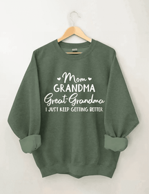 Mom Grandma Great-Grandma Sweatshirt