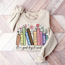 C'est une bonne journée pour lire un livre Sweatshirt bookish