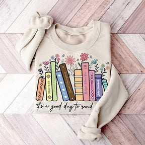 C'est une bonne journée pour lire un livre Sweatshirt bookish