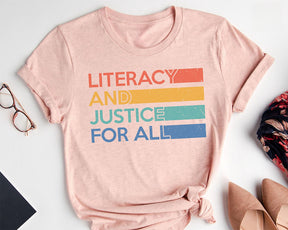 Literacy and Justice For All T-shirt