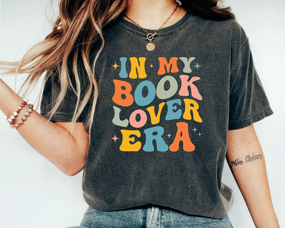 In My Book Lover Era T-shirt