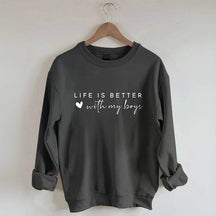 La vie est meilleure avec mon sweat-shirt pour garçons