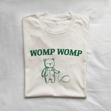 Womp Womp Funny T-shirt