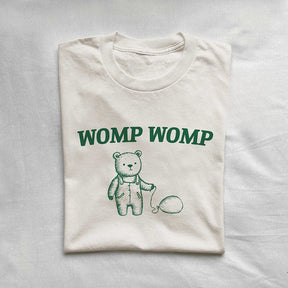 Womp Womp T-shirt drôle