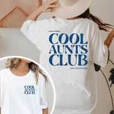 Cool Aunts Club Aunt T-shirt