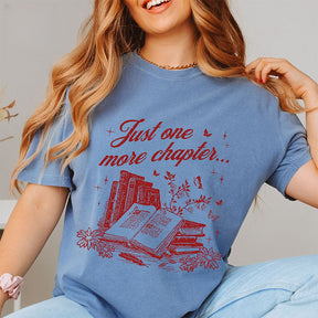 Just One More Chapter Bookish T-shirt