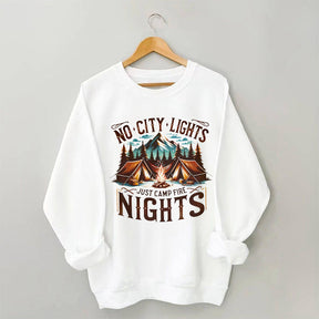 No City Lights Just Camp Fire Nights Outdoor Sweatshirt