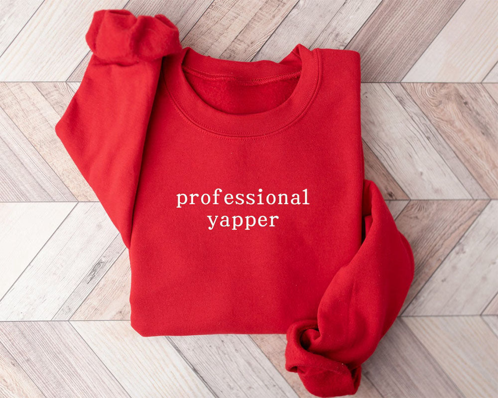 Professional Yapper Funny Crewneck Sweatshirt