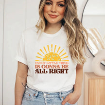 Every Little Thing Is Gonna Be Alright T-shirt