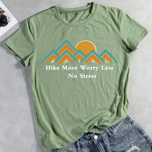 Hiking More Worry Less No Stress T-shirt