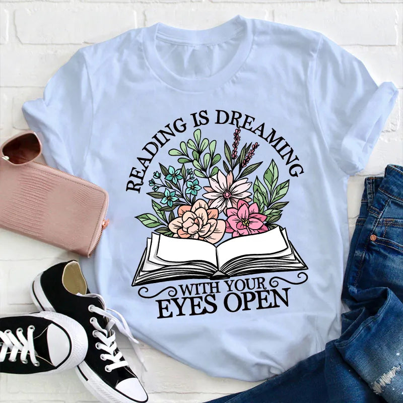 T-shirt Lire, c'est rêver les yeux ouverts