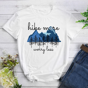 Hike More Worry Less Hiking T-shirt