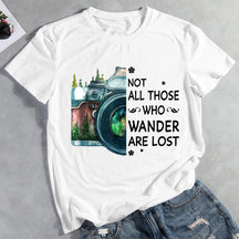 Not All Those Who Wander Are Lost Hiking T-shirt