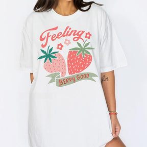 Feeling Berry Good T-shirt