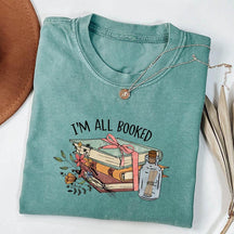 I'm All Booked Reading T-shirt