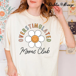 Overstimulated Moms Club Flower T-shirt