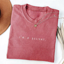 I'm a Delight Funny Sarcastic T-shirt