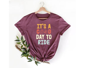 It's Good Day To Ride Biking Lover T-shirt