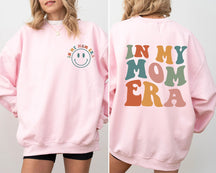 In My Mom Era Front And Back Print Sweatshirt