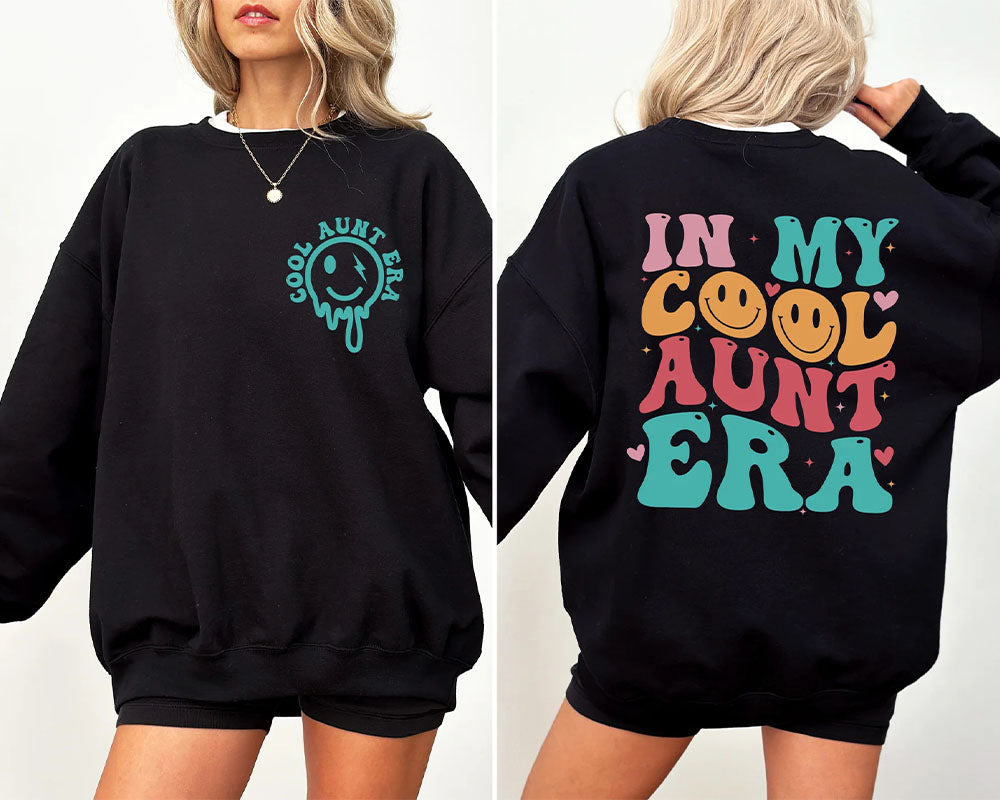 In My Cool Aunt Era Front And Back Print Sweatshirt